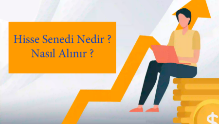 HİSSE SENEDİ NASIL ALINIR ?